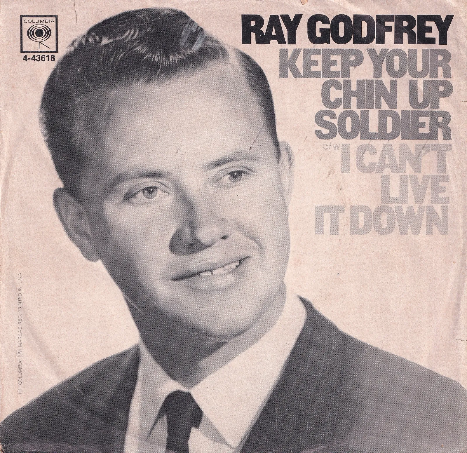 Keep Your Chin Up, Soldier – Ray Godfrey (Picture sleeve)