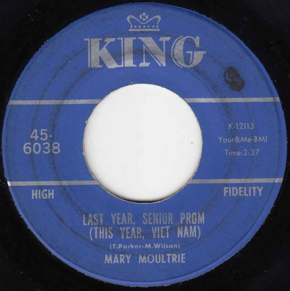 Last Year, Senior Prom (This Year, Viet Nam) – Mary Moultrie (A-side label)