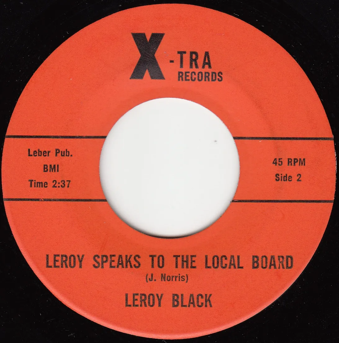 Leroy Speaks to the Local Board – Leroy Black (A-side label)