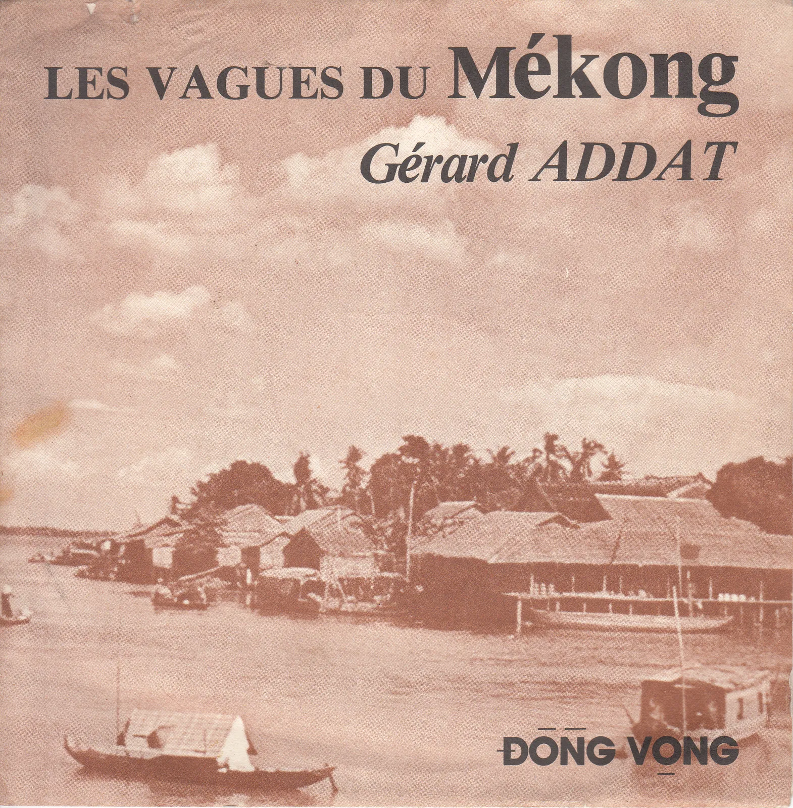 Les Vagues du Mekong – Gerard Addat (Picture sleeve (front))