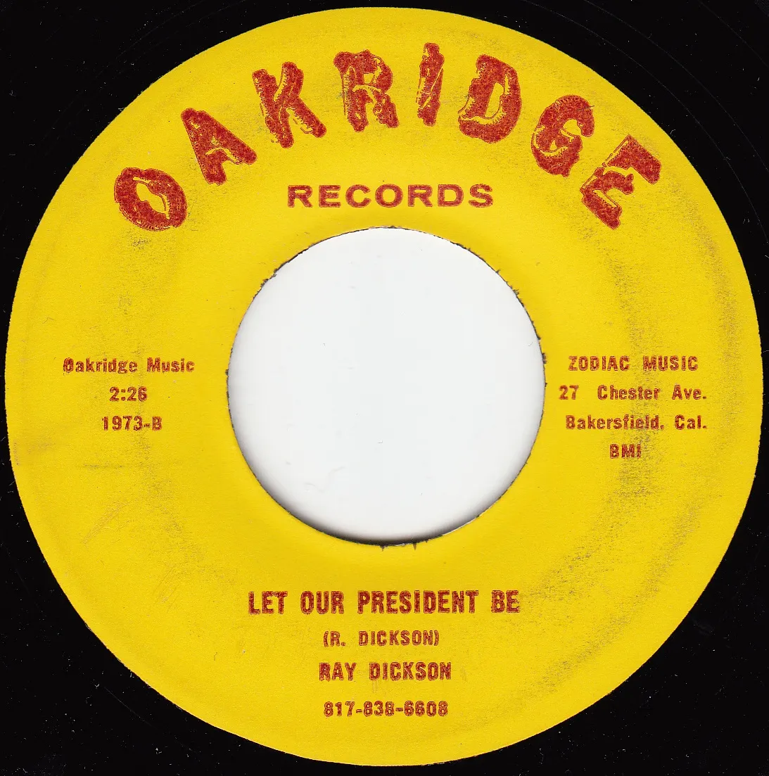 Let Our President Be – Ray Dickson (A-side label)