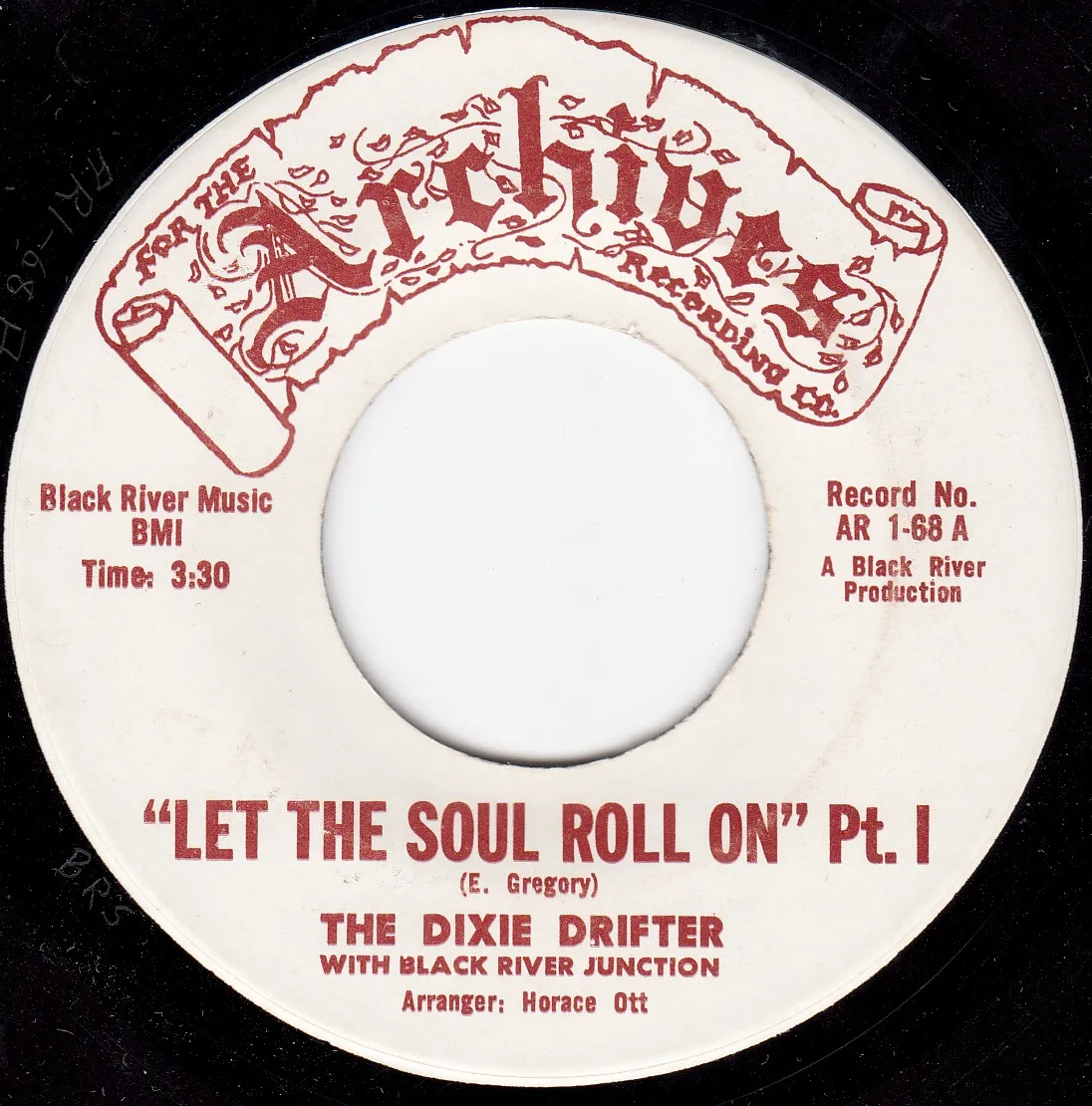Let the Soul Roll On Pt. I – The Dixie Drifter (A-side label)
