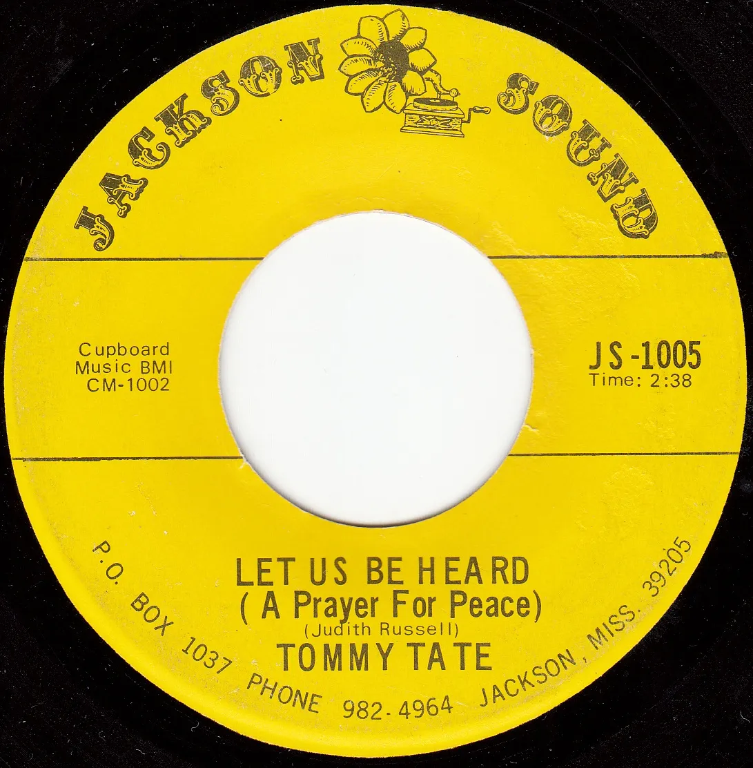 Let Us Be Heard (A Prayer for Peace) – Tommy Tate (A-side label)