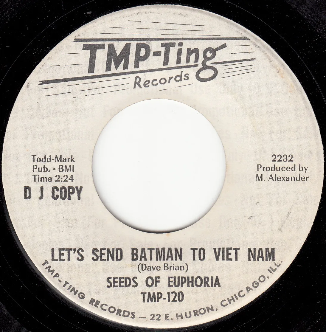 Let's Send Batman to Viet Nam – Seeds of Euphoria (A-side label)