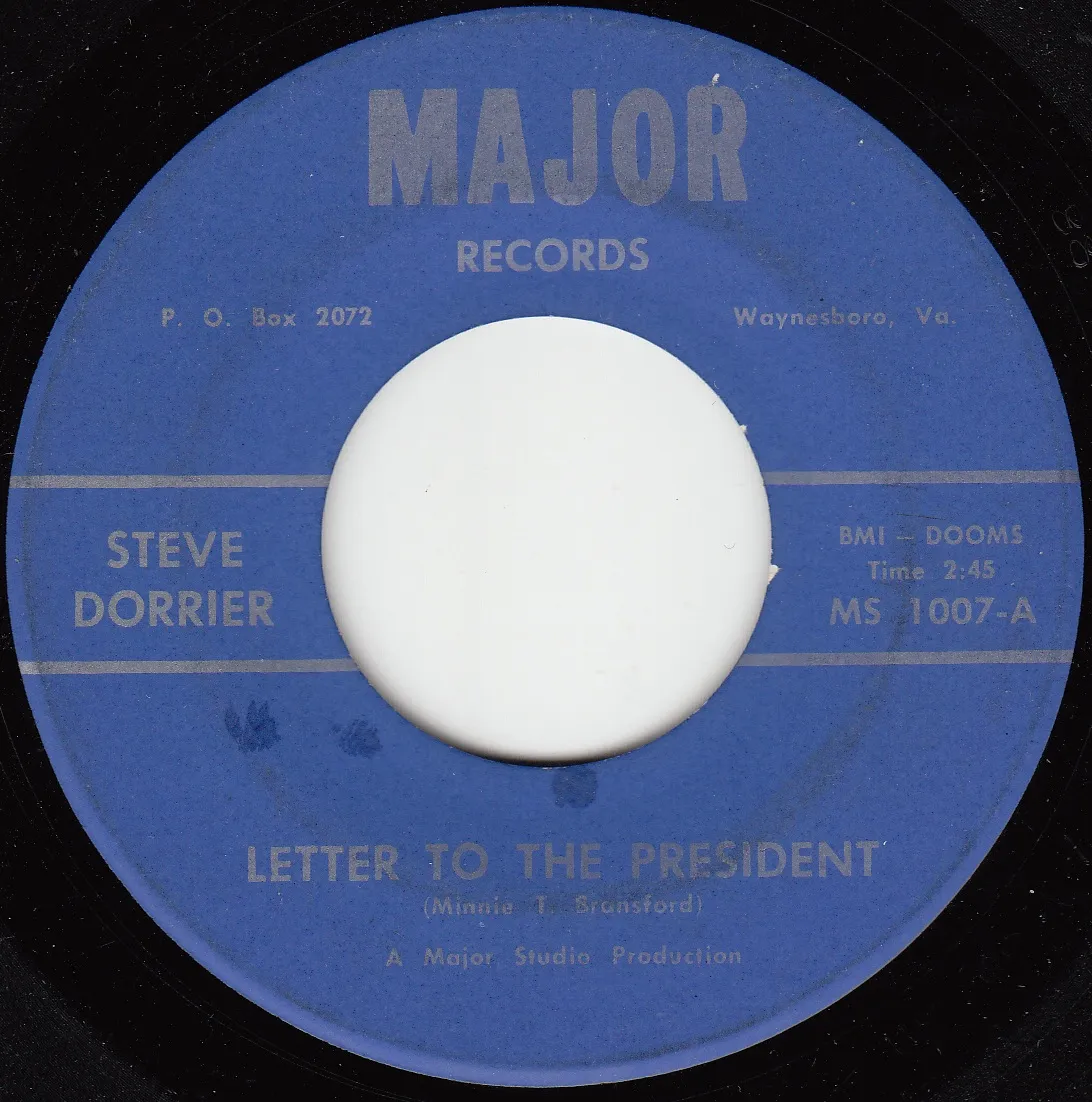Letter to the President – Steve Dorrier (A-side label)