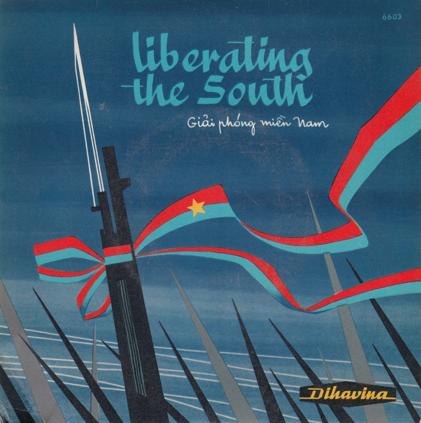 Liberating the South (Giải phóng miền Nam) – The Voice of Vietnam's Choir and Orchestra (Picture sleeve (front))