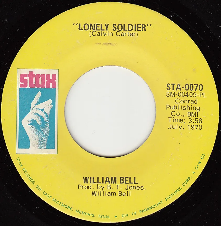 Lonely Soldier – William Bell (A-side label)