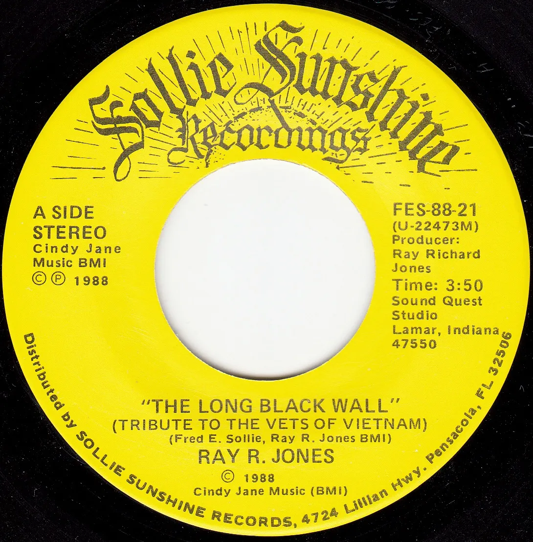 Long Black Wall (Tribute to the Vets of Vietnam) – Ray R. Jones (A-side label)
