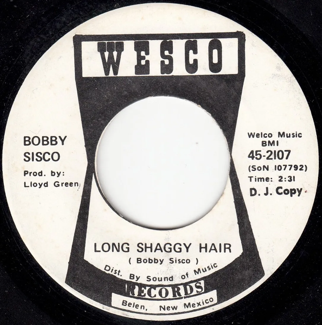 Long Shaggy Hair – Bobby Sisco (A-side label)