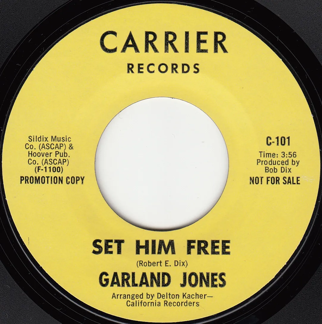 Set Him Free – Garland Jones (A-side label)