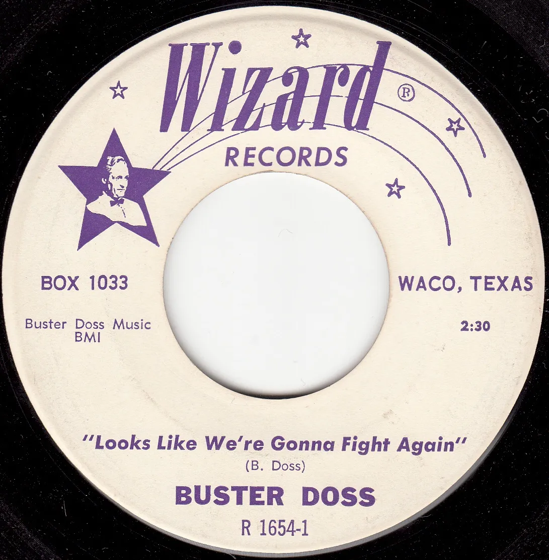Looks Like We're Gonna Fight Again – Buster Doss (A-side label)