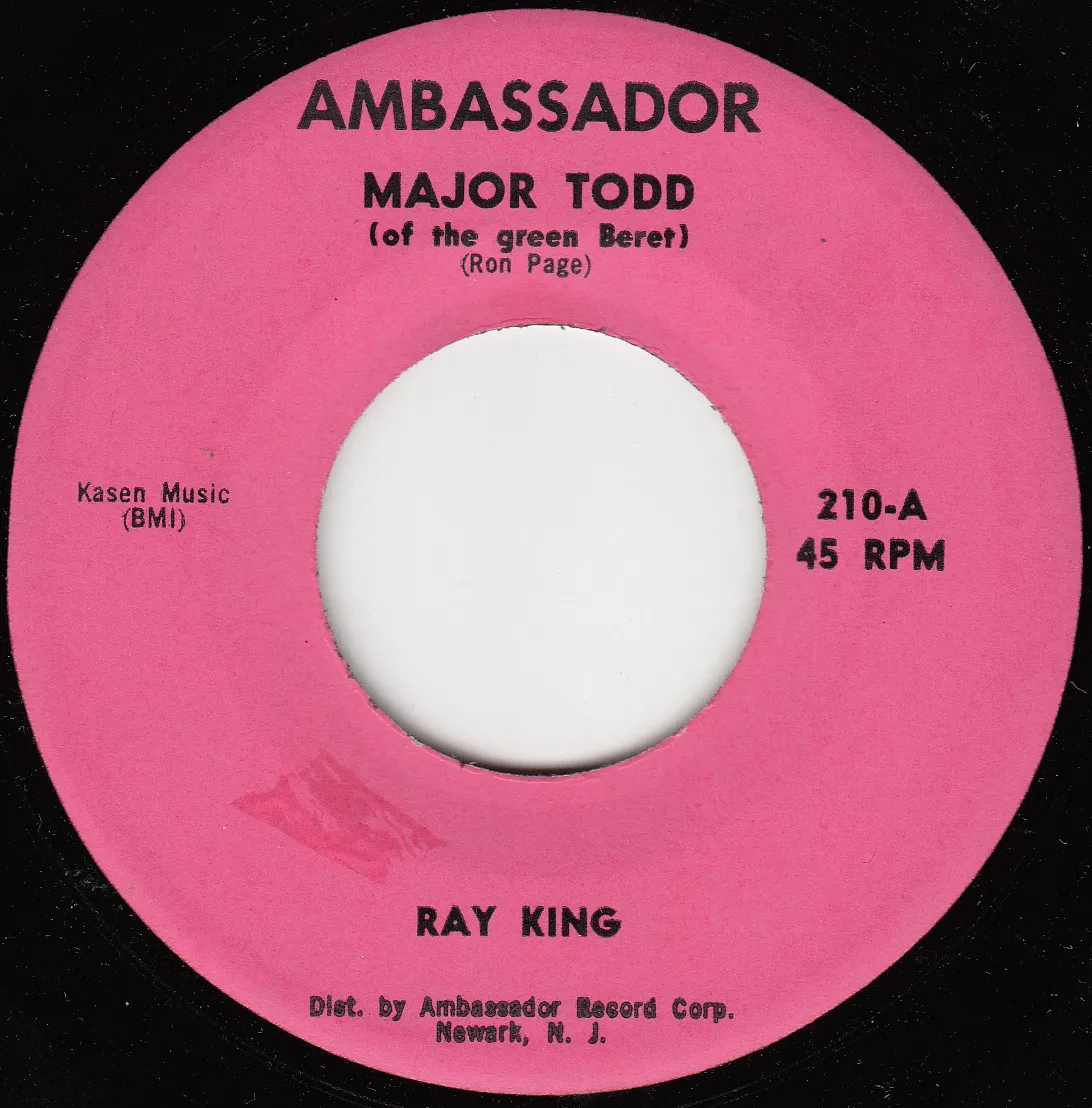 Major Todd (Of the Green Beret) – Ray King (A-side label)