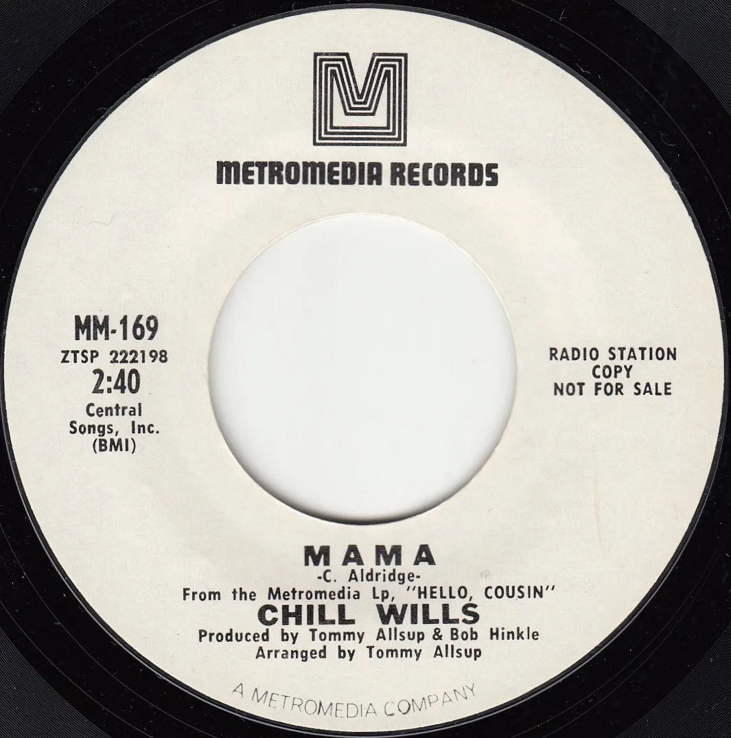 Mama – Chill Wills (A-side label)