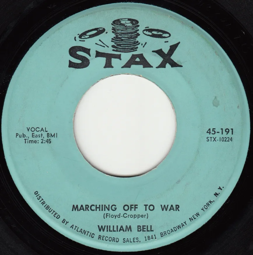 Marching Off to War – William Bell (A-side label)