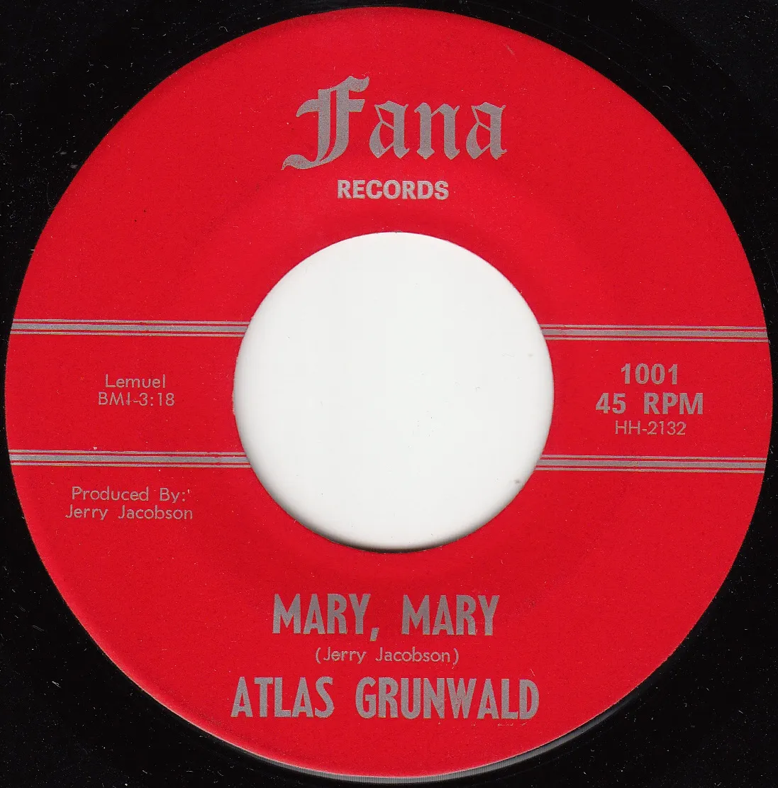 Mary, Mary – Atlas Grunwald (A-side label)
