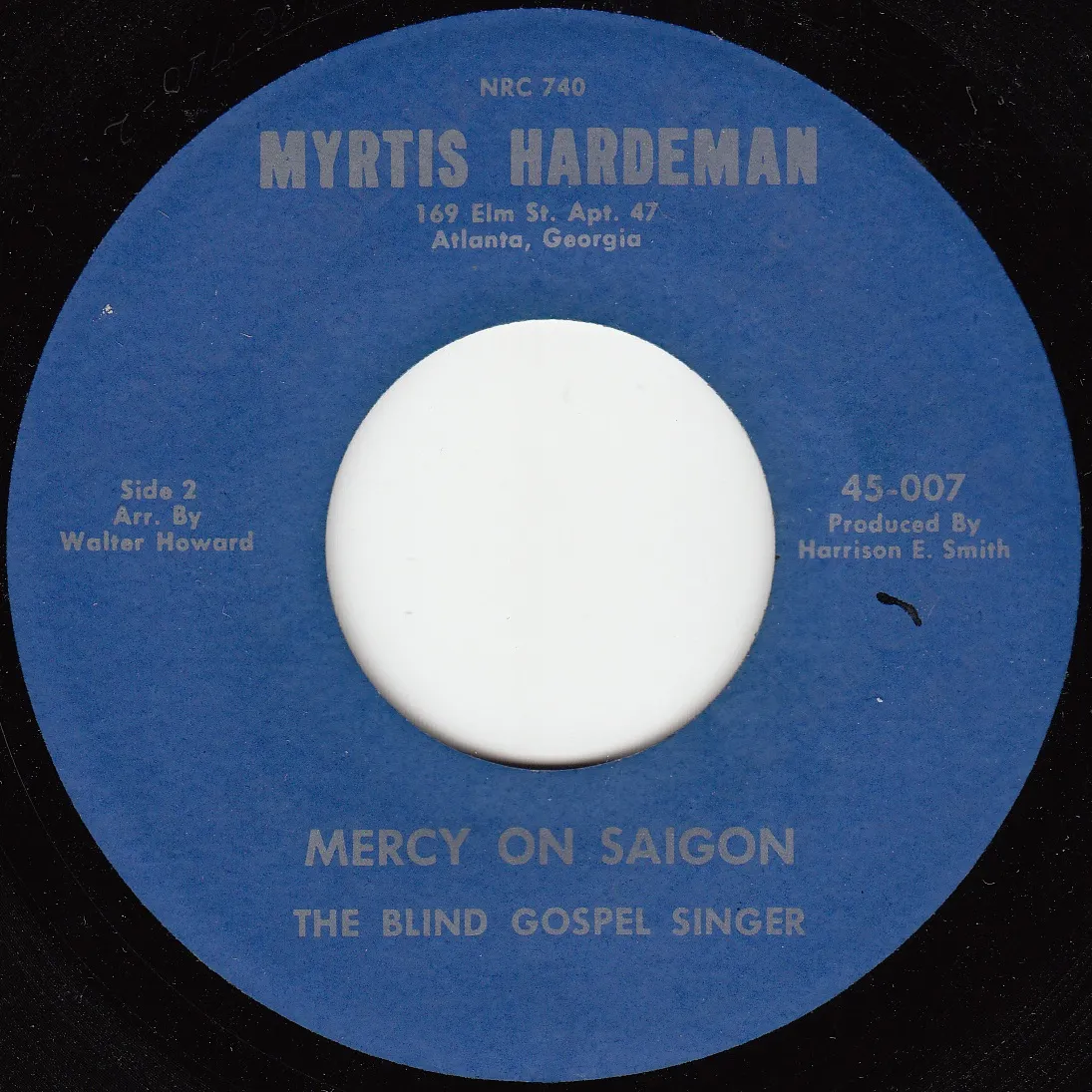 Mercy on Saigon – Myrtis Hardeman (A-side label)