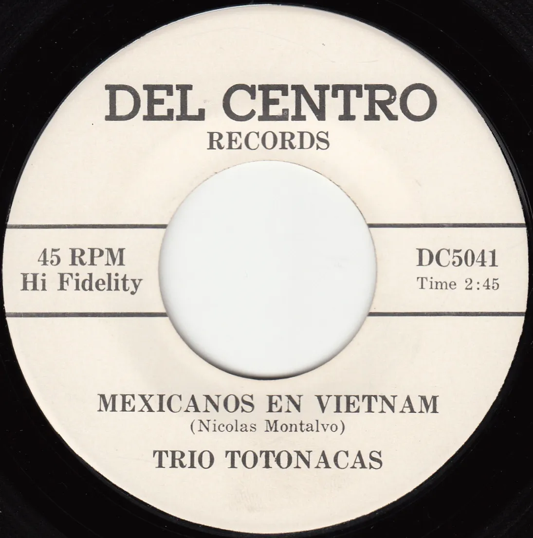 Mexicanos en Vietnam – Trio Totonacas (A-side label)
