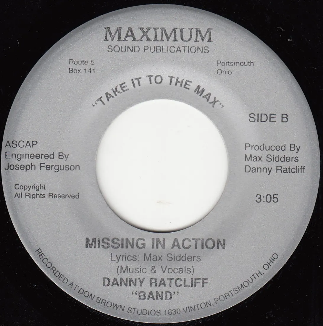 Missing in Action – Danny Ratcliff Band (A-side label)