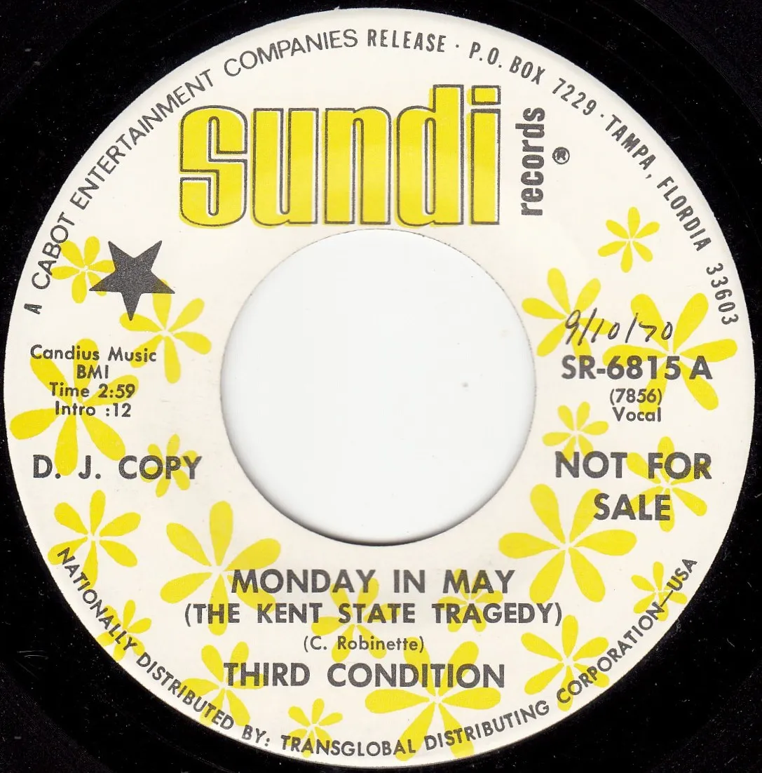 Monday In May (The Kent State Tragedy) – Third Condition (A-side label)
