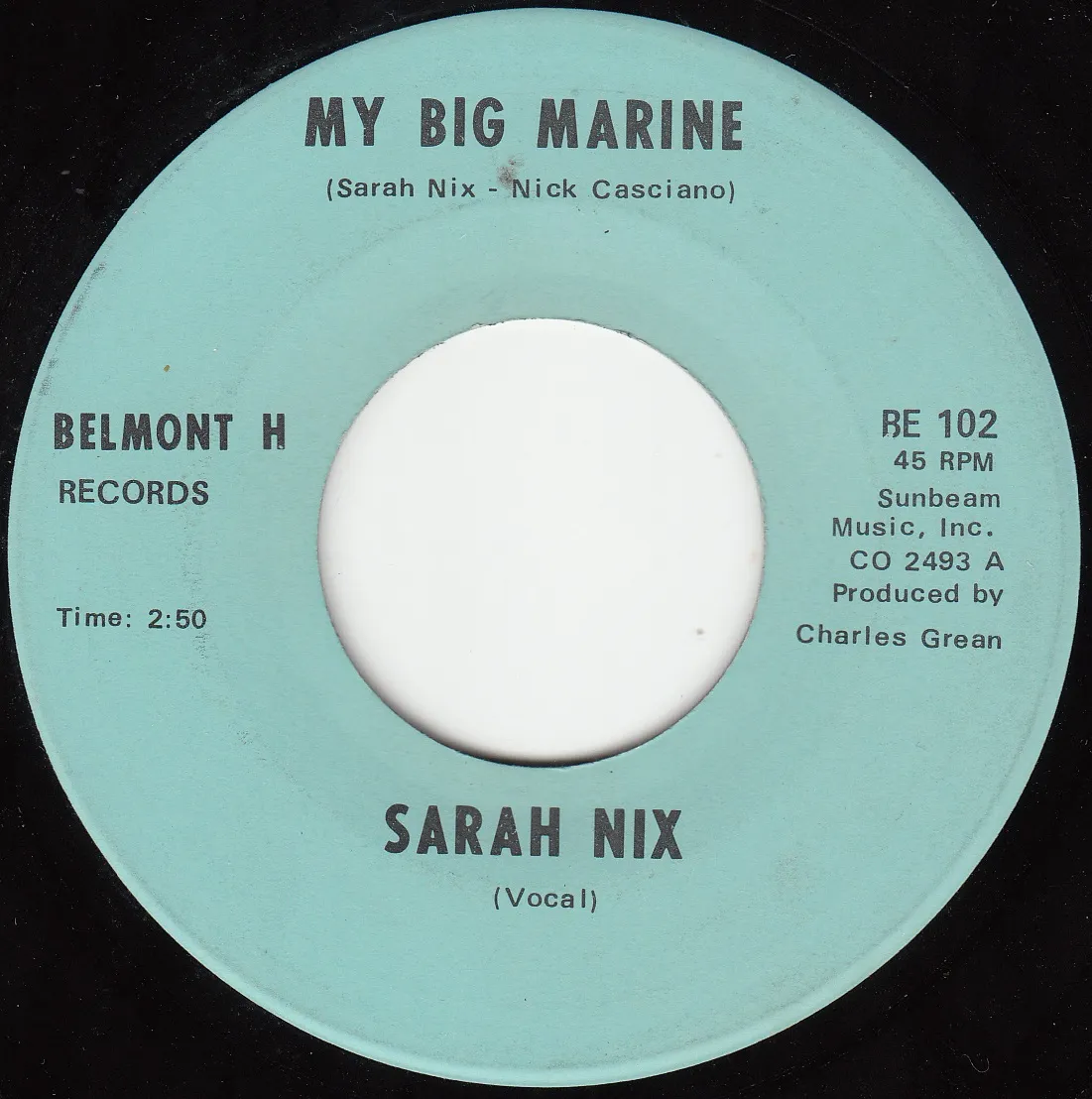 My Big Marine – Sarah Nix (A-side label)