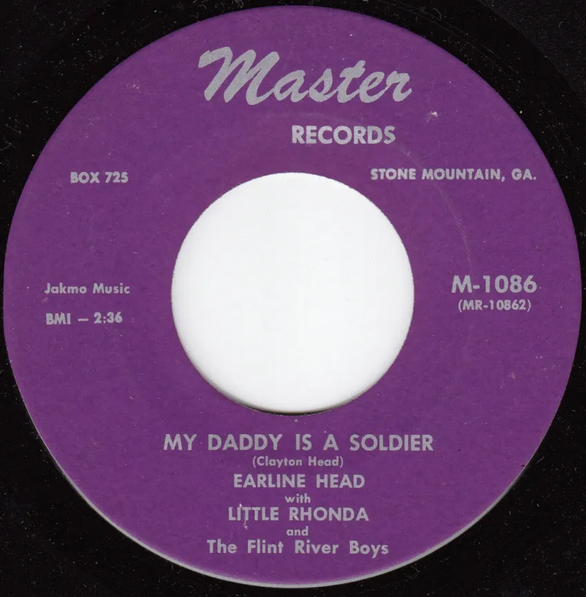 My Daddy Is a Soldier – Earline Head & Little Rhonda (A-side label)