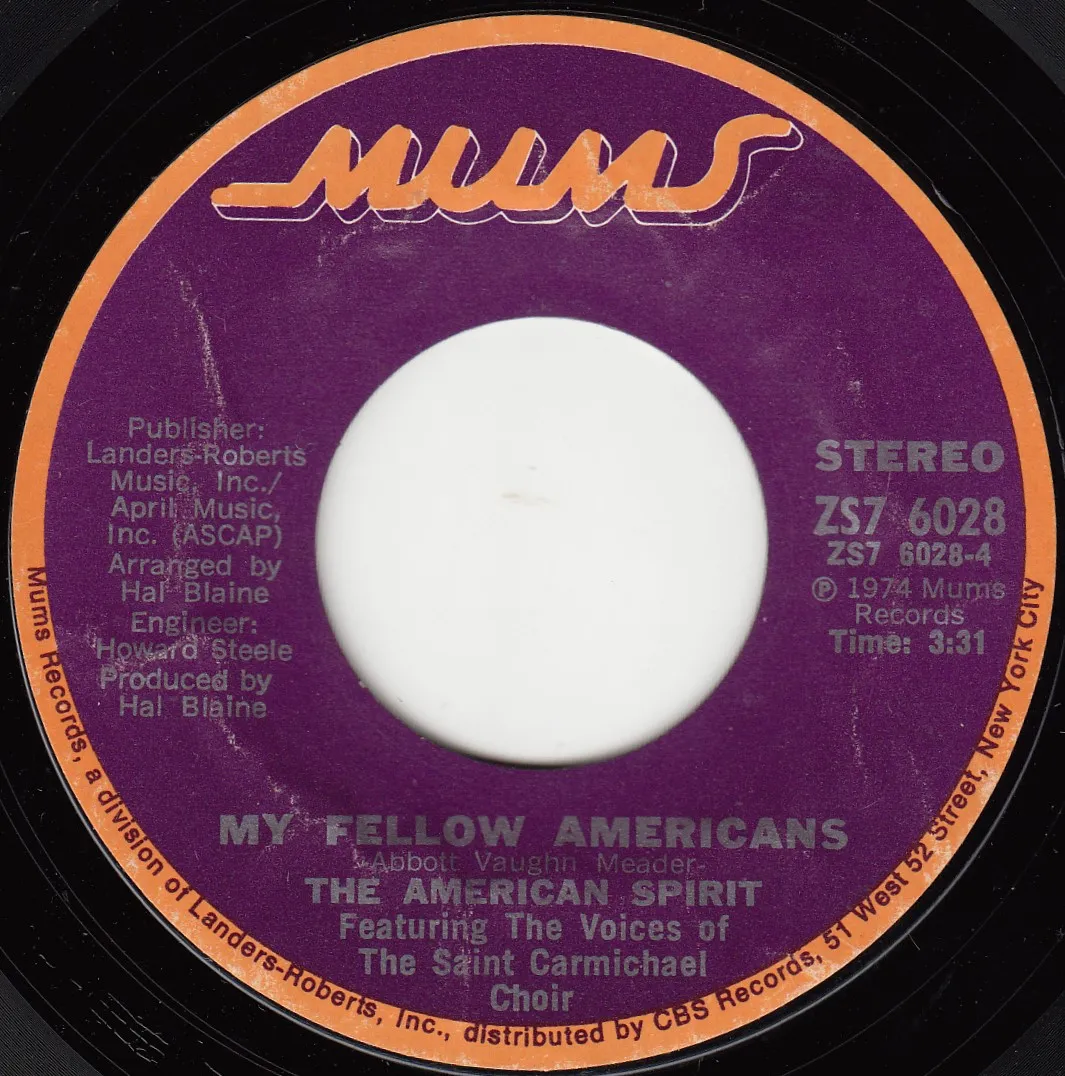 My Fellow Americans – The American Spirit (A-side label)