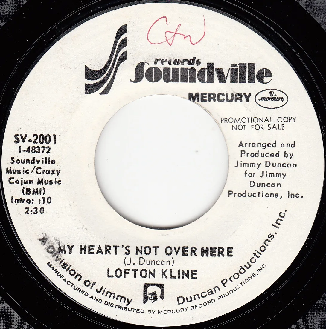 My Heart's Not Over Here – Lofton Kline (A-side label)