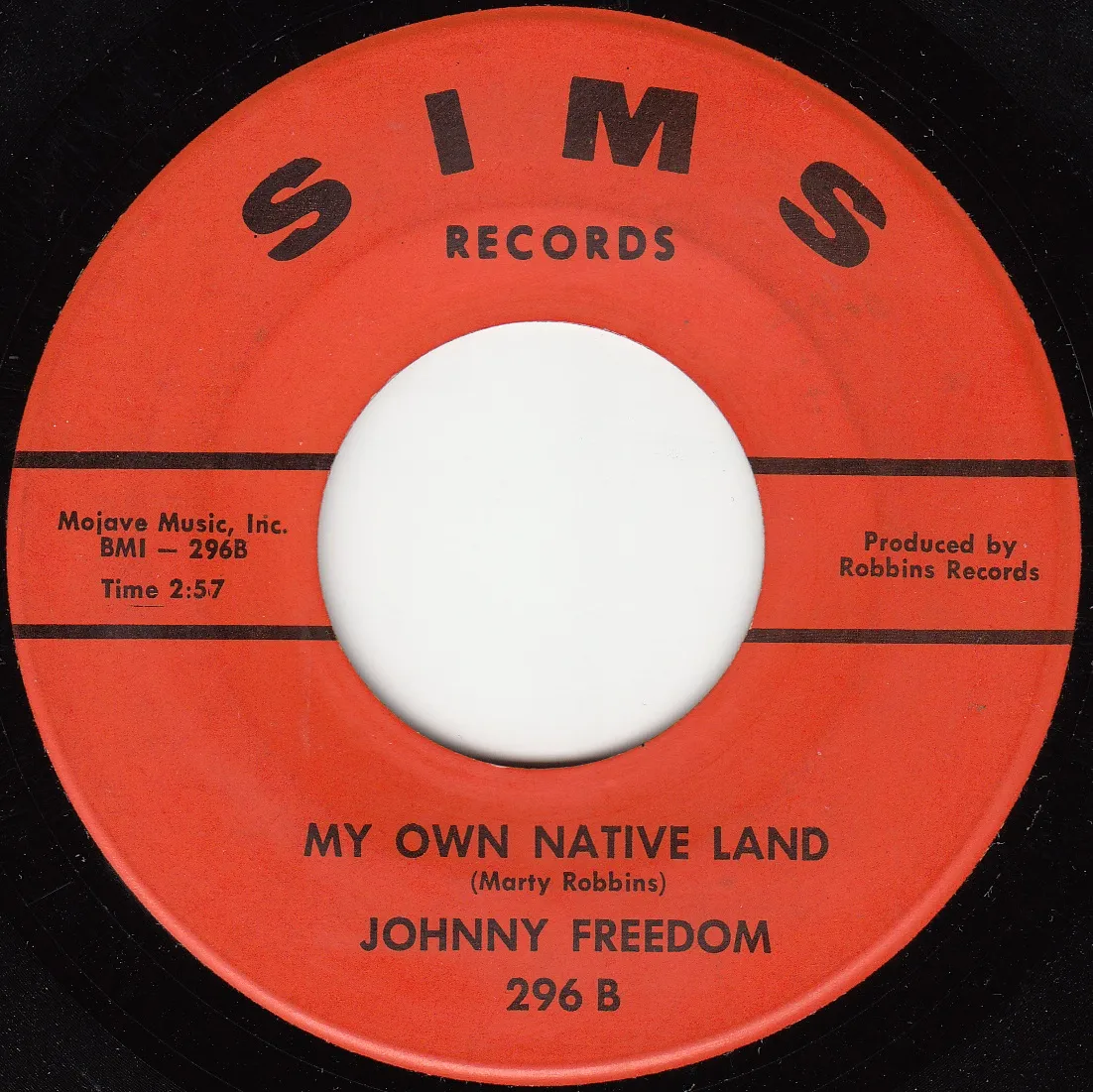 My Own Native Land – Johnny Freedom (A-side label)