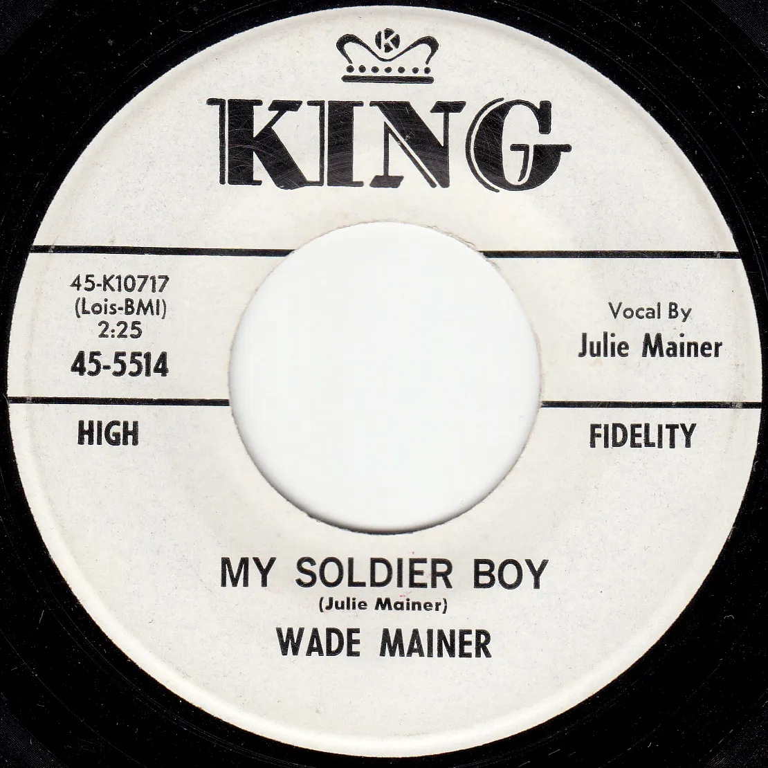 My Soldier Boy – Wade Mainer (A-side label)
