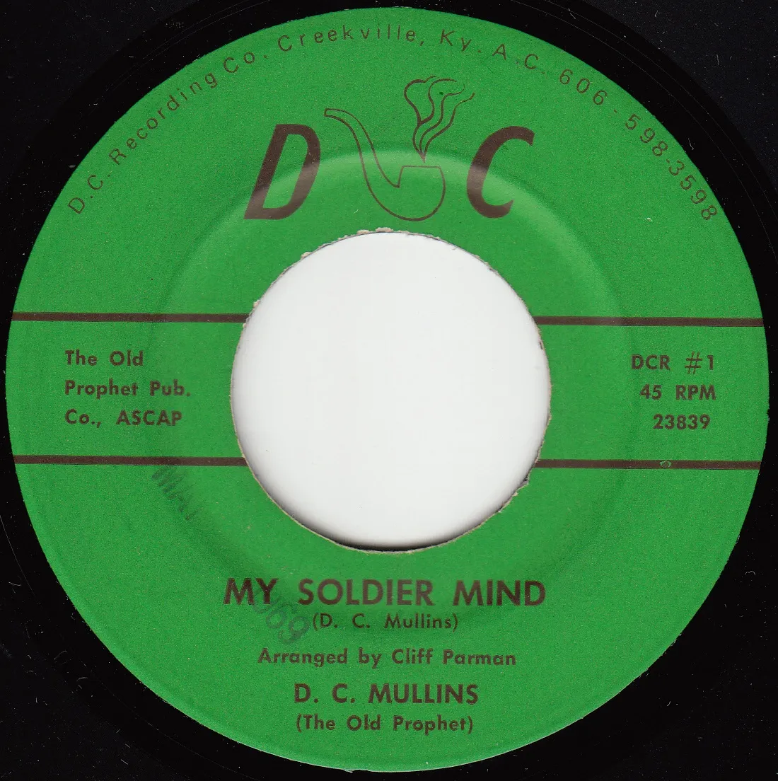 My Soldier Mind – D.C. Mullins (A-side label)