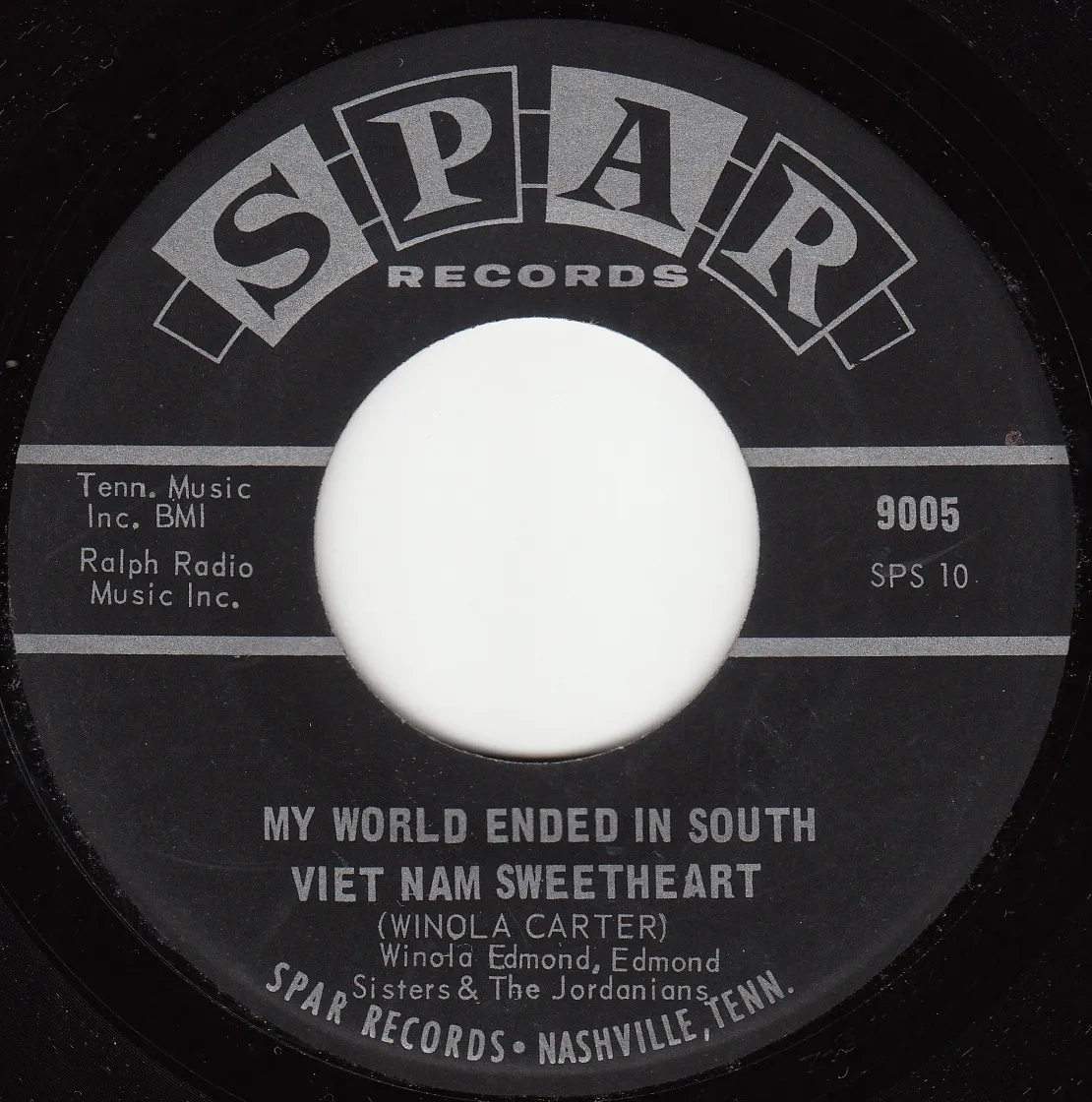 My World Ended In South Viet Nam Sweetheart – Winola Carter (A-side label)