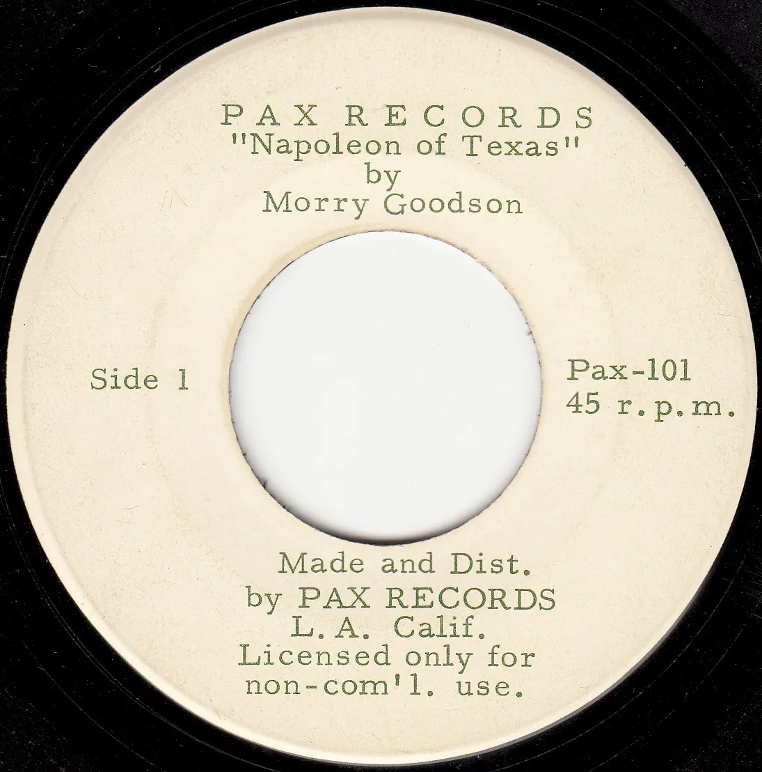 Napoleon of Texas – Morry Goodson (A-side label)
