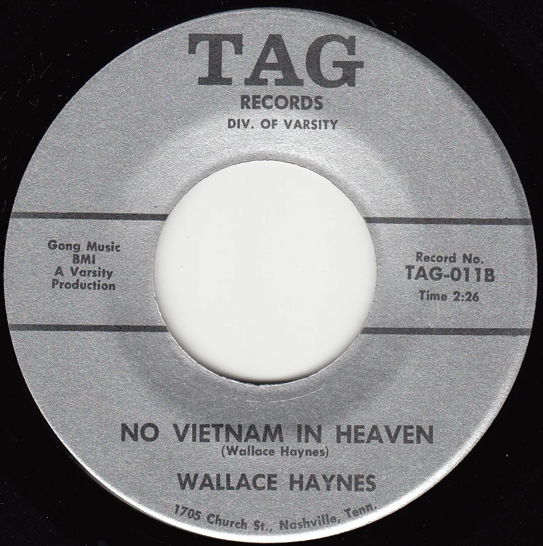 No Vietnam in Heaven – Wallace Haynes (A-side label)