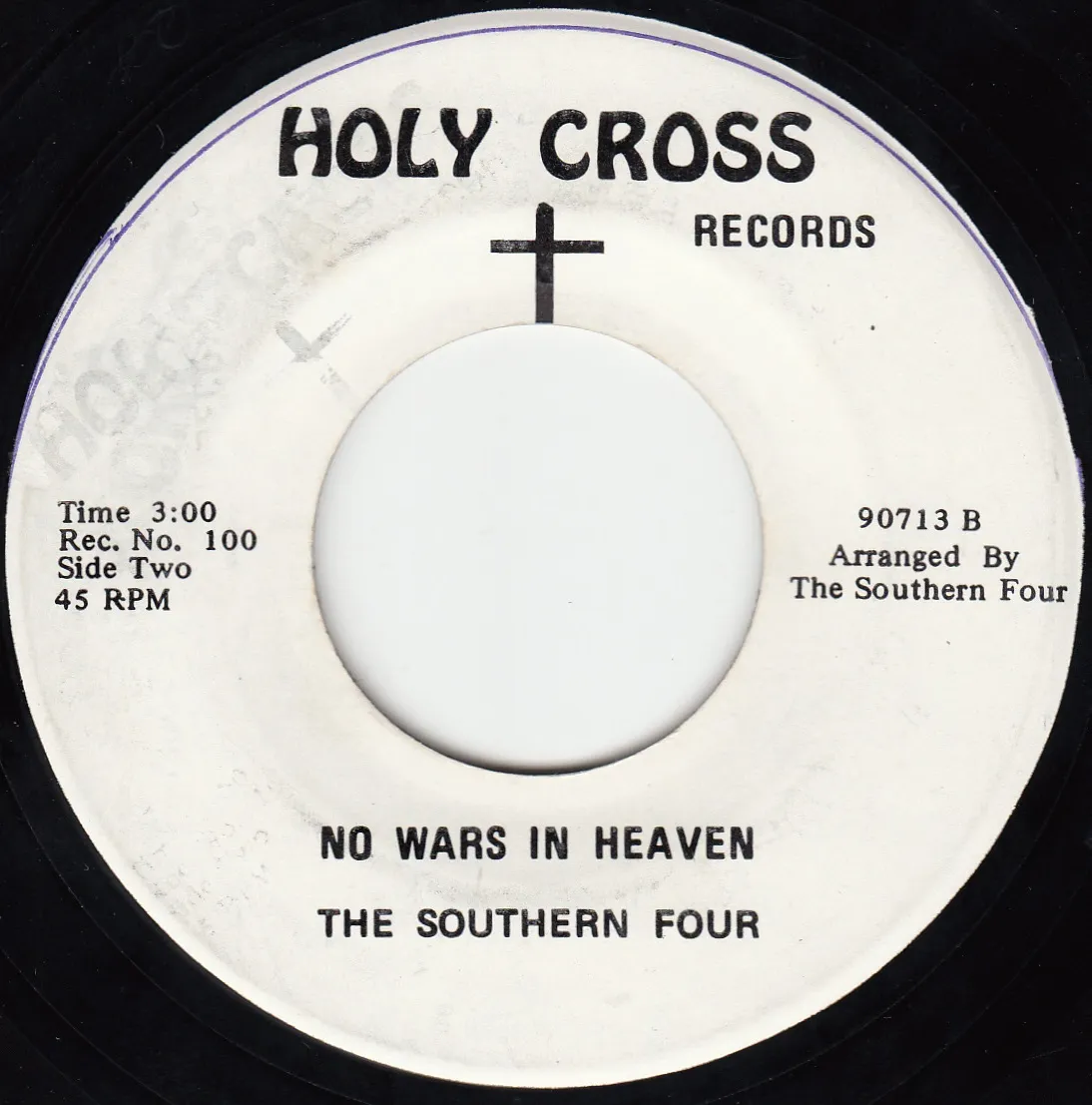 No Wars in Heaven – The Southern Four (A-side label)