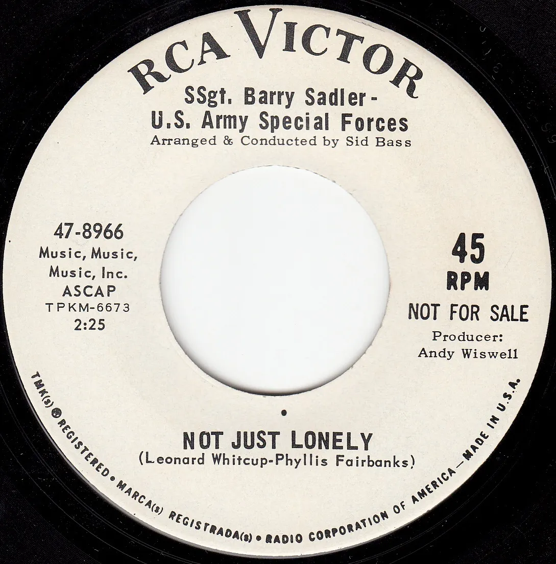 Not Just Lonely – Barry Sadler (A-side label)