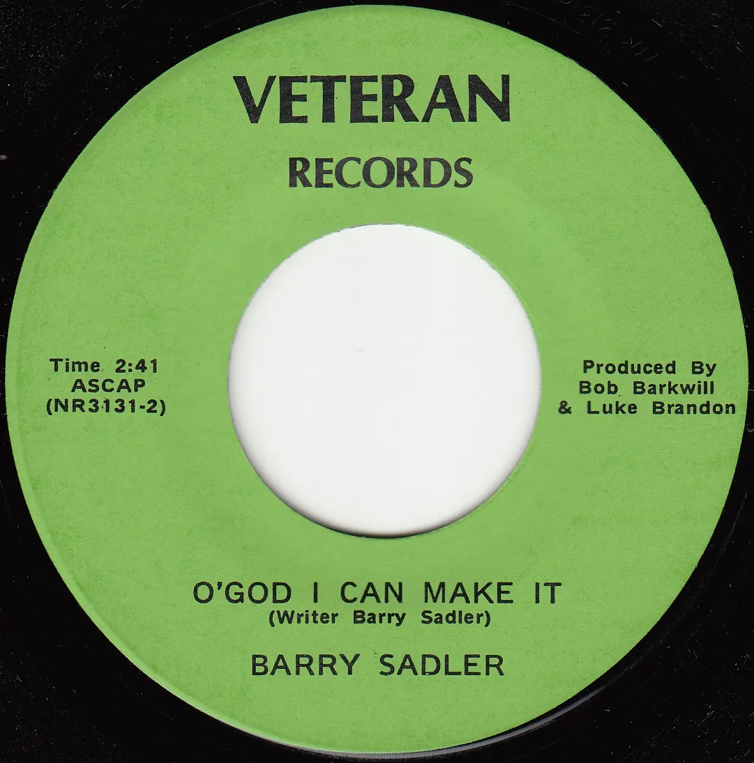 O'God I Can Make It – Barry Sadler (A-side label)