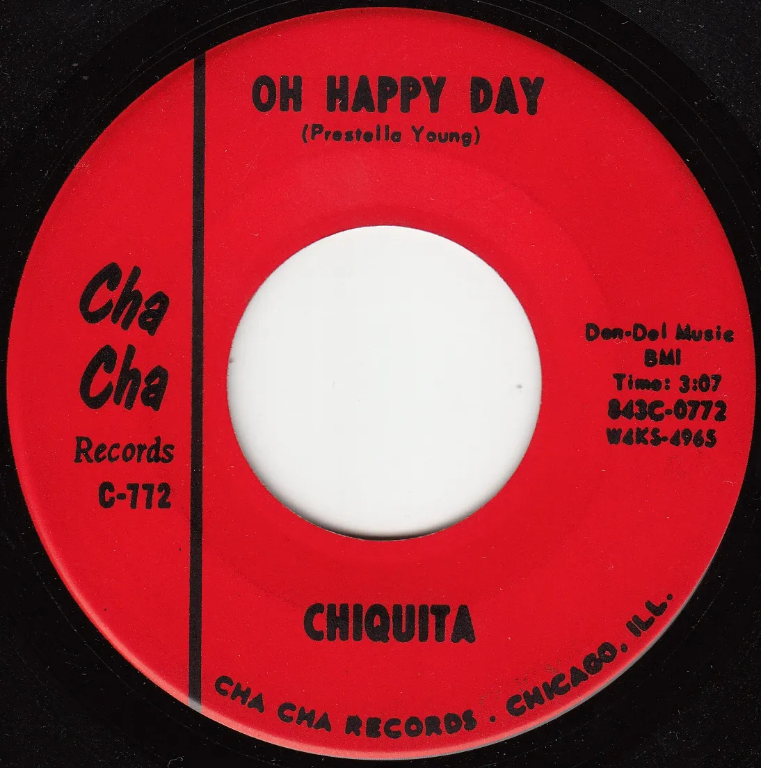 Oh Happy Day – Chiquita (A-side label)