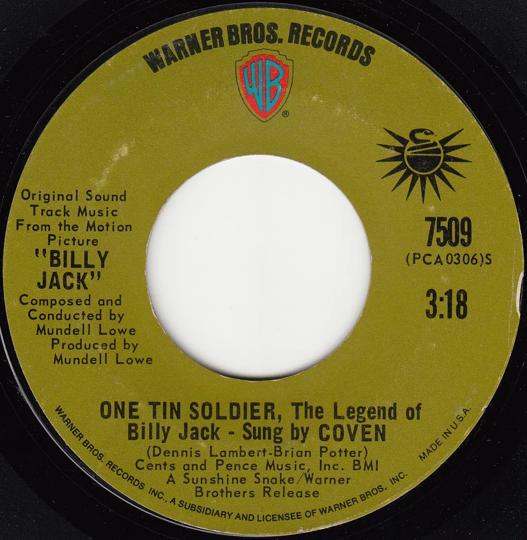 One Tin Soldier, The Legend of Billy Jack – Coven (A-side label)