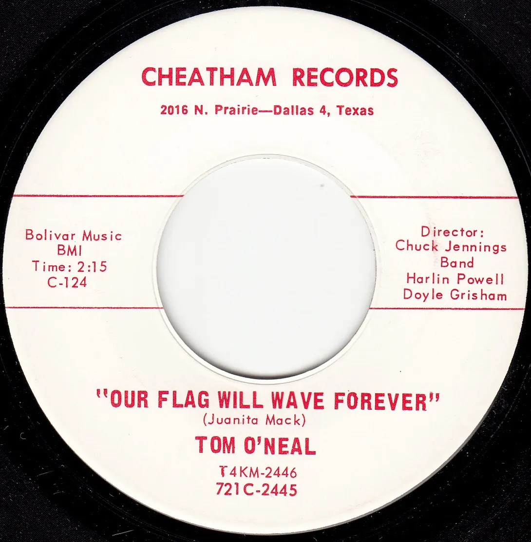 Our Flag Will Wave Forever – Tom O'Neil (A-side label)
