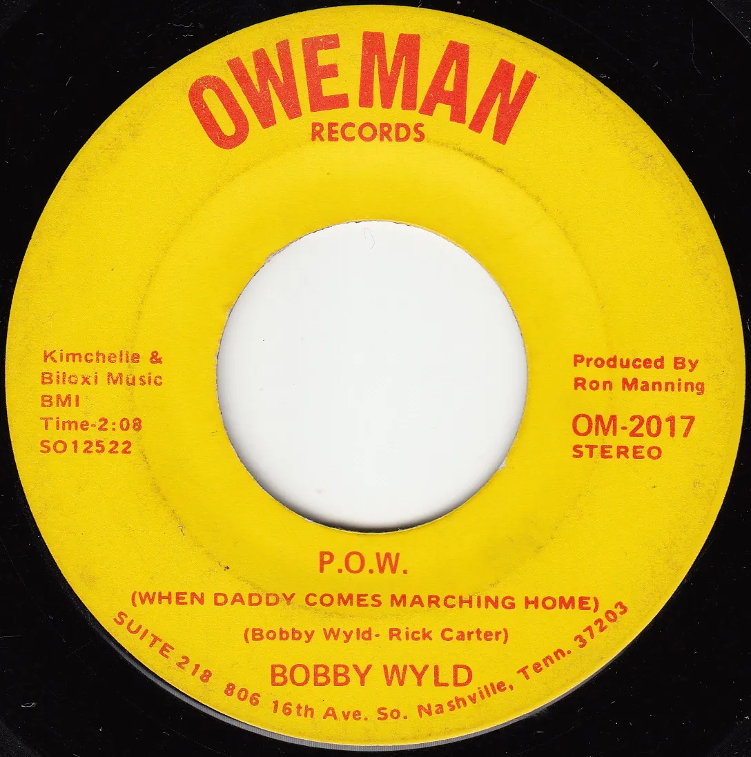 P.O.W. (When Daddy Comes Marching Home) – Bobby Wyld (A-side label)