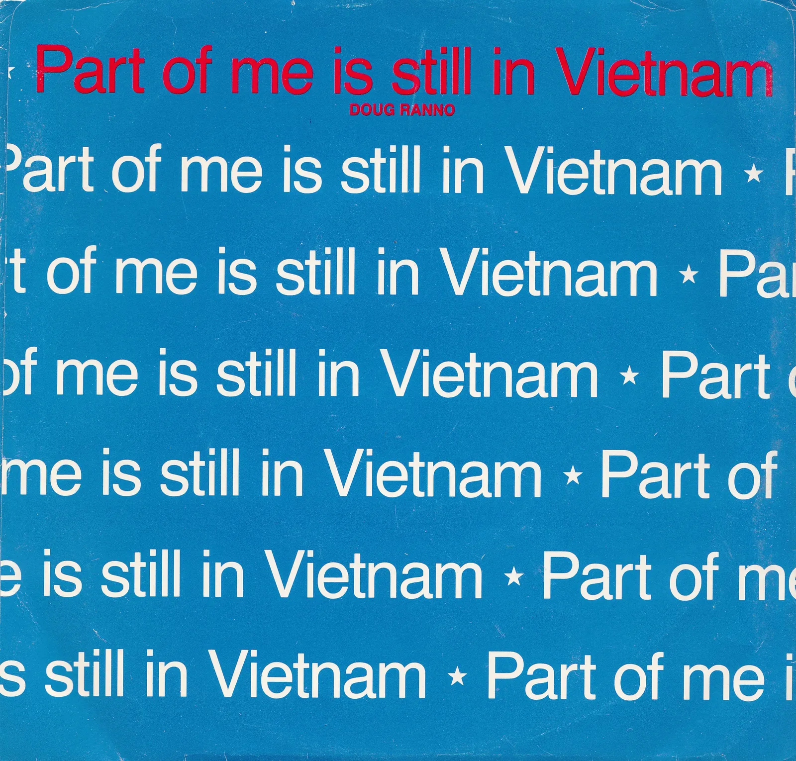 Part of Me Is Still in Vietnam – Doug Ranno (Picture sleeve (front))