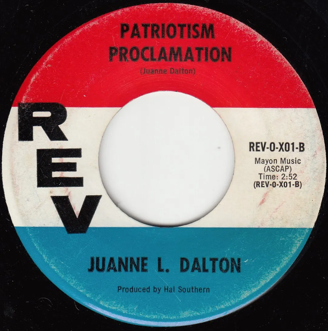 Patriotism Proclamation – Juanne L. Dalton (A-side label)