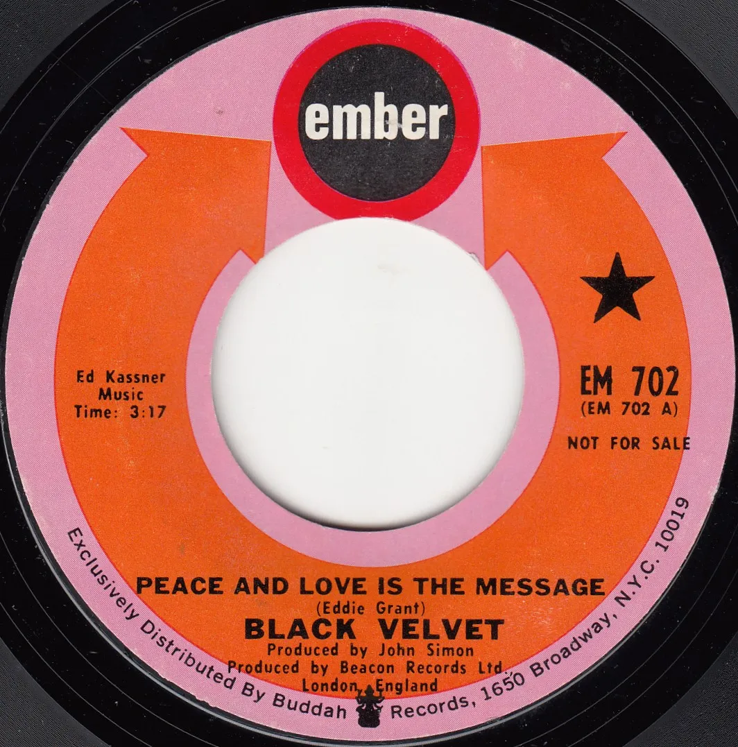 Peace and Love Is the Message – Black Velvet (A-side label)