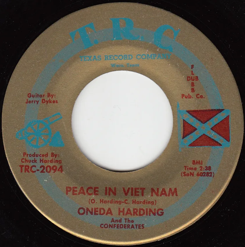 Peace in Viet Nam – Oneda Harding and the Confederates (A-side label)