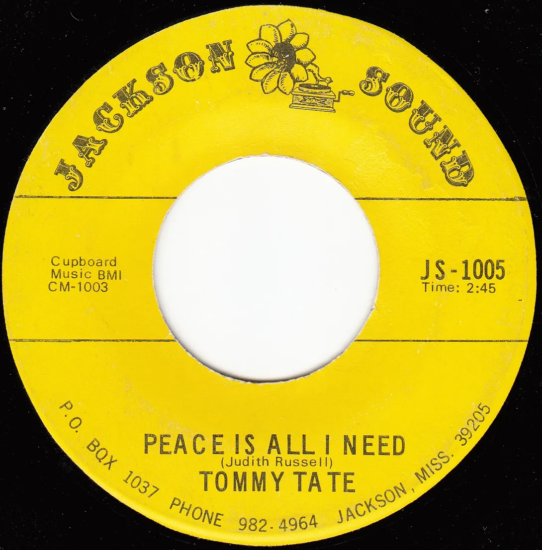Peace Is All I Need – Tommy Tate (A-side label)