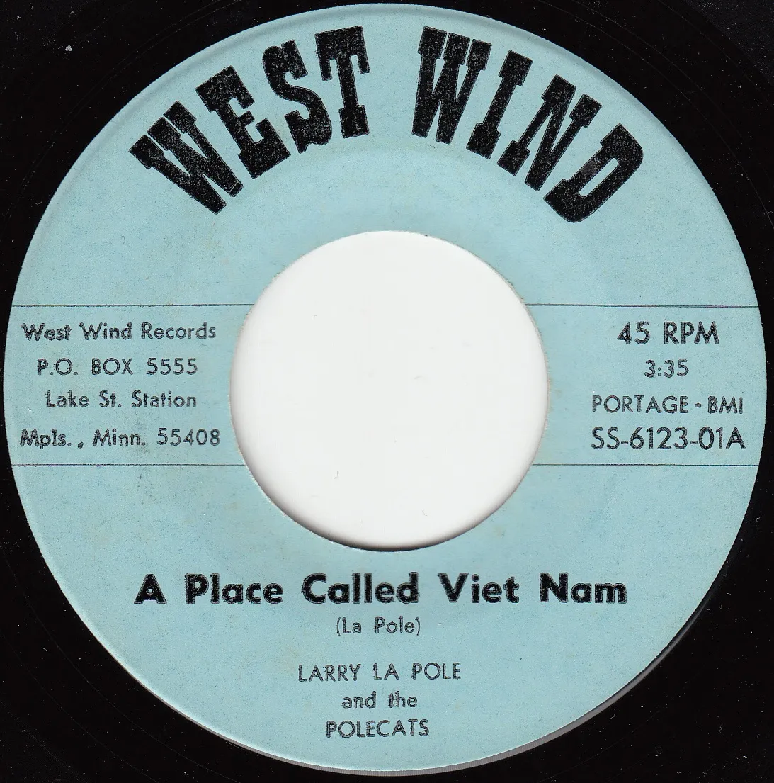 Placed Called Viet Nam – Larry La Pole (A-side label)