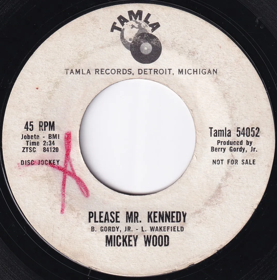 Please Mr. Kennedy – Mickey Woods (A-side label)