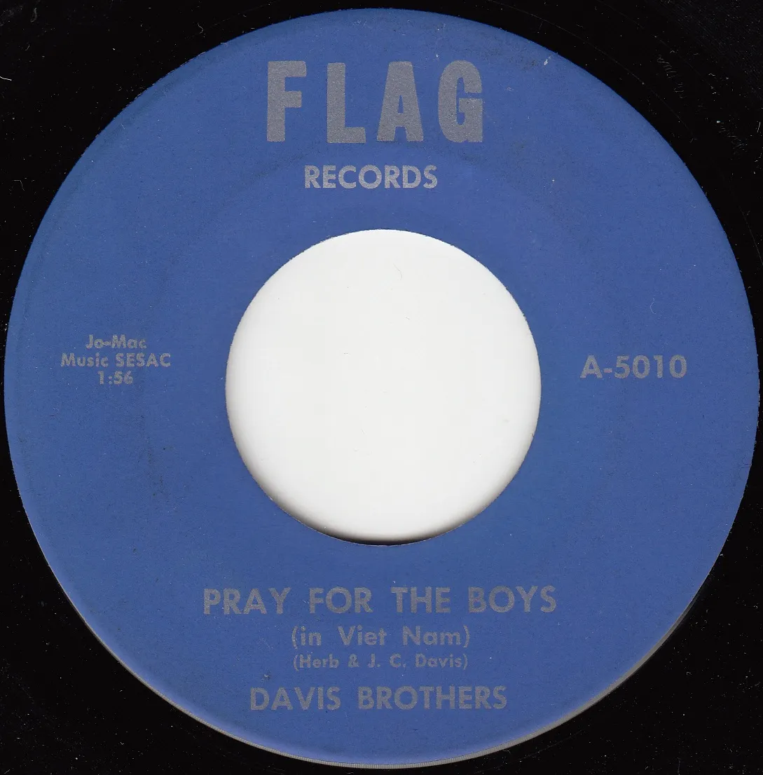 Pray for the Boys (In Viet Nam) – Davis Brothers (A-side label)