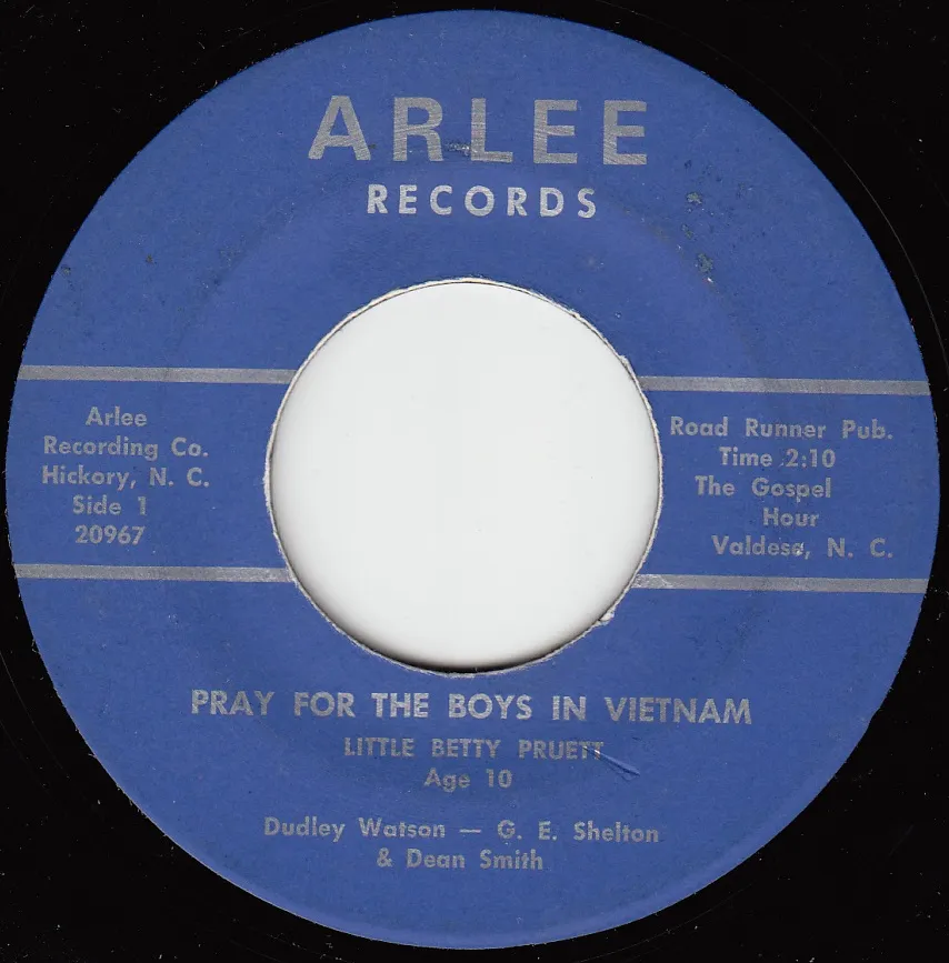 Pray for the Boys in Vietnam – Little Betty Pruett (A-side label)