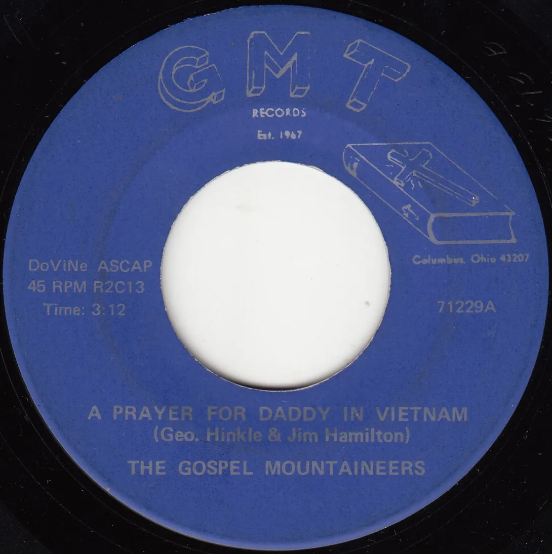 Prayer for Daddy in Vietnam – The Gospel Mountaineers (A-side label)